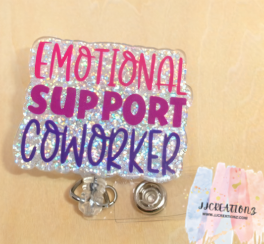 🌟 “Emotional Support Coworker” Glitter Badge Reel – Fun Workplace ID Holder
