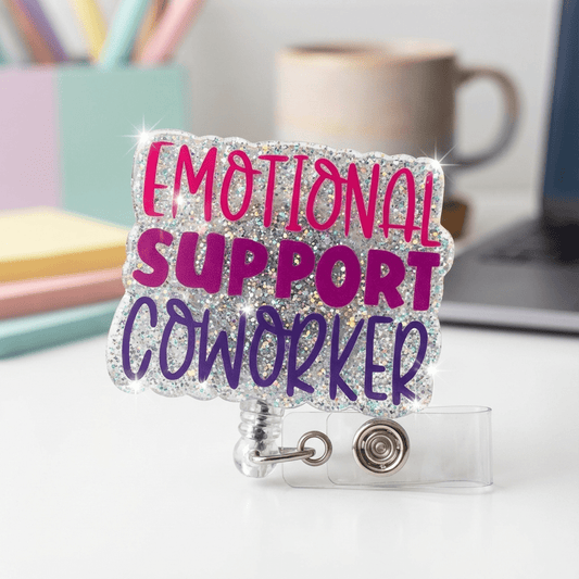 🌟 “Emotional Support Coworker” Glitter Badge Reel – Fun Workplace ID Holder
